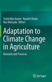 Adaptation to Climate Change in Agriculture