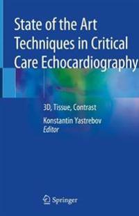 Bokomslag för "State of the Art Techniques in Critical Care Echocardiography"