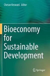 Bioeconomy for Sustainable Development