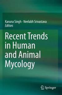 Bokomslag för "Recent Trends in Human and Animal Mycology"