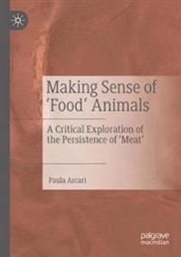 Bokomslag för "Making Sense of ‘Food’ Animals"