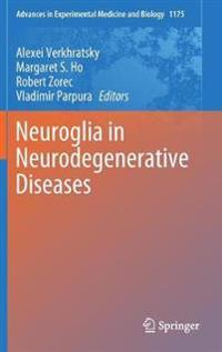 Bokomslag for "Neuroglia in Neurodegenerative Diseases"
