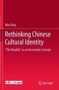 Bokomslag for "Rethinking Chinese Cultural Identity"