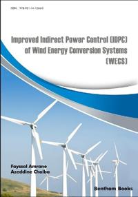 Improved Indirect Power Control (IDPC) of Wind Energy Conversion Systems (WECS)