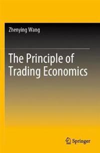 Bokomslag för "The Principle of Trading Economics"
