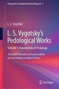 L. S. Vygotsky's Pedological Works