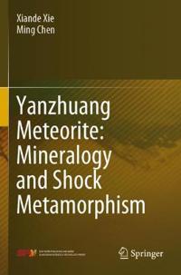 Bokomslag för "Yanzhuang Meteorite: Mineralogy and Shock Metamorphism"
