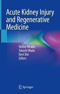 Bokomslag för "Acute Kidney Injury and Regenerative Medicine"