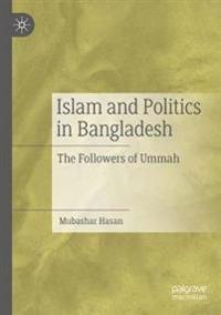 Bokomslag för "Islam and Politics in Bangladesh"
