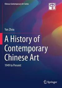 Bokomslag för "A History of Contemporary Chinese Art"