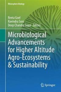 Bokomslag för "Microbiological Advancements for Higher Altitude Agro-Ecosystems & Sustainability"