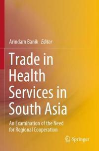 Trade in Health Services in South Asia