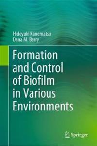 Bokomslag for "Formation and Control of Biofilm in Various Environments"