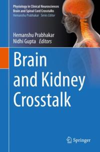 Physiology in Clinical Neurosciences – Brain and Spinal Cord Crosstalks