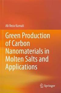 Bokomslag för "Green Production of Carbon Nanomaterials in Molten Salts and Applications"