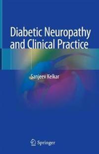 Bokomslag för "Diabetic Neuropathy and Clinical Practice"