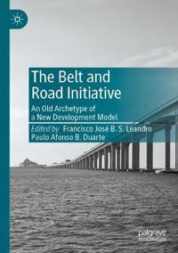 The Belt and Road Initiative