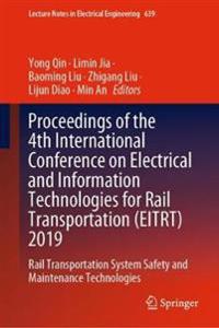 Bokomslag för "Proceedings of the 4th International Conference on Electrical and Information Technologies for Rail Transportation (EITRT) 2019"