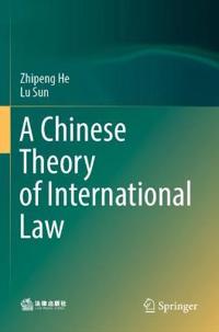 Bokomslag för "A Chinese Theory of International Law"