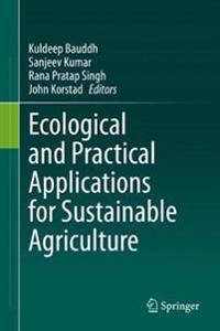 Bokomslag för "Ecological and Practical Applications for Sustainable Agriculture"