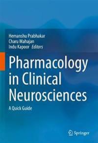 Pharmacology in Clinical Neurosciences