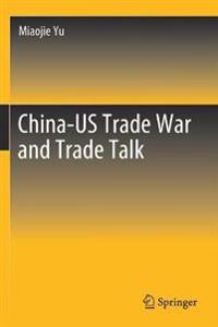 Bokomslag för "China-US Trade War and Trade Talk"