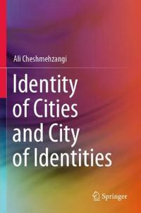 Identity of Cities and City of Identities