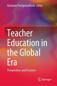 Teacher Education in the Global Era