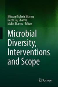 Bokomslag för "Microbial Diversity, Interventions and Scope"