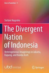 Kirjan kansi "The Divergent Nation of Indonesia"