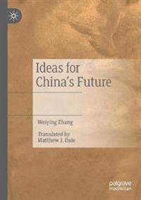 Bokomslag för "Ideas for China’s Future"