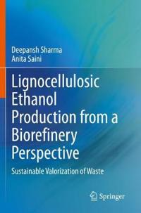 Bokomslag for "Lignocellulosic Ethanol Production from a Biorefinery Perspective"