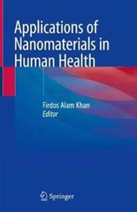 Bokomslag för "Applications of Nanomaterials in Human Health"