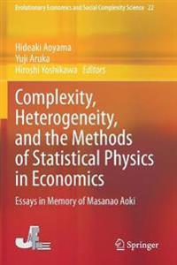 Complexity, Heterogeneity, and the Methods of Statistical Physics in Economics