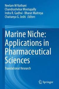 Bokomslag för "Marine Niche: Applications in Pharmaceutical Sciences"