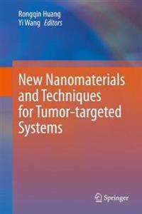 Bokomslag for "New Nanomaterials and Techniques for Tumor-targeted Systems"