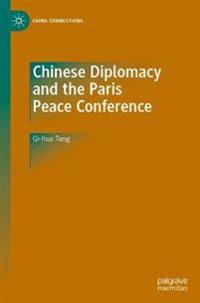 Bokomslag för "Chinese Diplomacy and the Paris Peace Conference"
