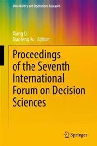 Bokomslag för "Proceedings of the Seventh International Forum on Decision Sciences"