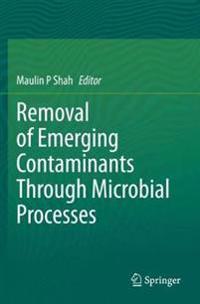 Bokomslag för "Removal of Emerging Contaminants Through Microbial Processes"