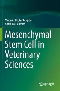 Mesenchymal Stem Cell in Veterinary Sciences