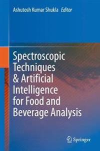 Bokomslag for "Spectroscopic Techniques & Artificial Intelligence for Food and Beverage Analysis"
