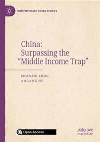China: Surpassing the “Middle Income Trap”