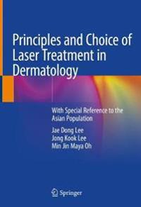 Kirjan kansi "Principles and Choice of Laser Treatment in Dermatology"