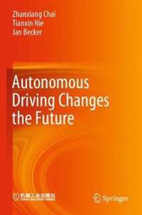 Bokomslag for "Autonomous Driving Changes the Future"