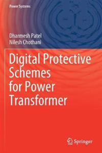 Digital Protective Schemes for Power Transformer