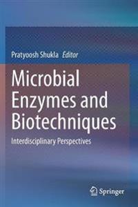 Microbial Enzymes and Biotechniques
