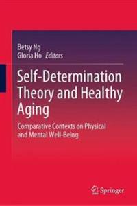 Bokomslag for "Self-Determination Theory and Healthy Aging"