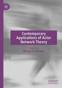Bokomslag for "Contemporary Applications of Actor Network Theory"