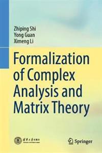 Bokomslag for "Formalization of Complex Analysis and Matrix Theory"