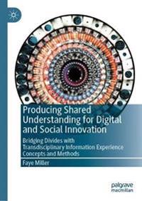 Bokomslag for "Producing Shared Understanding for Digital and Social Innovation"
